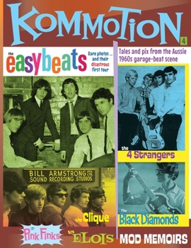 Paperback Kommotion #4: Tales and pix from the Aussie 1960s garage-beat scene Book