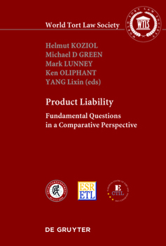 Hardcover Product Liability: Fundamental Questions in a Comparative Perspective Book