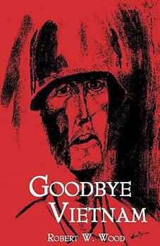 Paperback Goodbye Vietnam Book