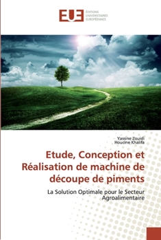 Paperback Etude, Conception et Réalisation de machine de découpe de piments [French] Book