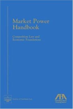 Paperback Market Power Handbook: Competition Law and Economic Foundations Book