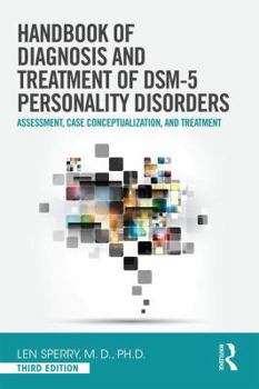 Paperback Handbook of Diagnosis and Treatment of DSM-5 Personality Disorders: Assessment, Case Conceptualization, and Treatment, Third Edition Book