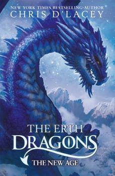 The Erth Dragons: The New Age: Book 3 - Book #3 of the Erth Dragons