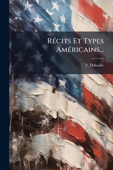 Paperback Récits Et Types Américains... [French] Book