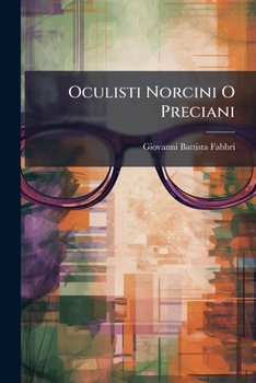 Paperback Oculisti Norcini O Preciani [Italian] Book