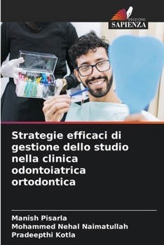 Paperback Strategie efficaci di gestione dello studio nella clinica odontoiatrica ortodontica [Italian] Book