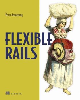 Paperback Flexible Rails: Flex 3 on Rails 2 Book