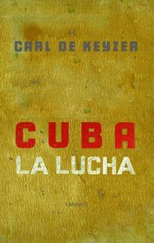 Hardcover Cuba La Lucha Book