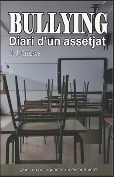 Paperback Bullying: diari d'un assetjat [Catalan] Book