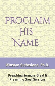 Paperback Proclaim His Name Book