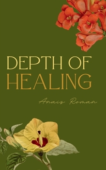Paperback Depth of Healing Book