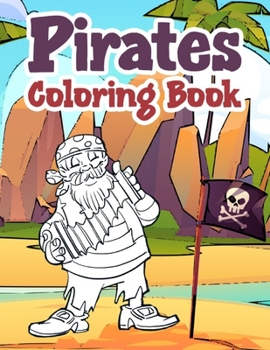 Paperback pirates coloring book: pirates coloring book for kids Book