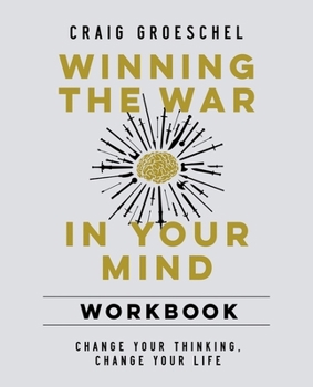 Paperback Winning the War in Your Mind: Change Your Thinking, Change Your Life Book
