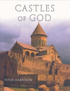 Paperback Castles of God: Fortified Religious Buildings of the World Book