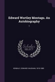Paperback Edward Wortley Montagu. An Autobiography: 1 Book