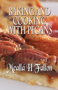 Paperback Baking And Cooking With Pecans Book