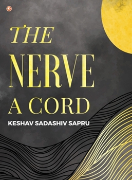 Paperback The Nerve A Cord Book