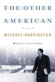 Paperback The Other American the Life of Michael Harrington Book
