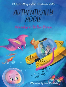 Hardcover Authentically Addie: Adventures to the Ocean Book