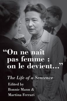 Hardcover On Ne Naît Pas Femme: On Le Devient: The Life of a Sentence Book