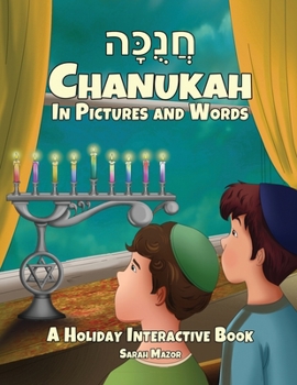 Paperback Chanukah in Pictures and Words: A Holiday Interactive Book