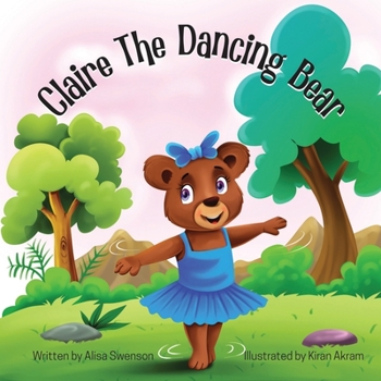 Paperback Claire the Dancing Bear Book
