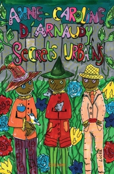 Paperback Secrets urbains: Conte citadin [French] Book