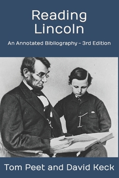 Paperback Reading Lincoln: An Annotated Bibliography - 3rd Edition Book