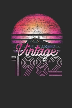 Vintage 1982: Blank Lined Notebook (6 x 9 - 120 pages) Birthday Themed Notebook for Daily Journal, Diary, and Gift