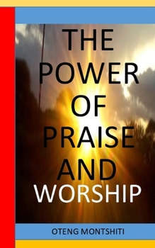 Paperback The Power of Praise and Worship Book