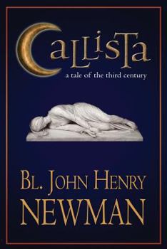 Paperback Callista: A Tale of the Third Century Book