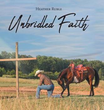 Hardcover Unbridled Faith Book