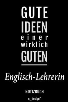 Paperback Notizbuch f?r Englisch-Lehrer / Englisch-Lehrerin: Originelle Geschenk-Idee [120 Seiten liniertes blanko Papier] [German] Book