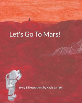 Paperback Let's Go To Mars Book