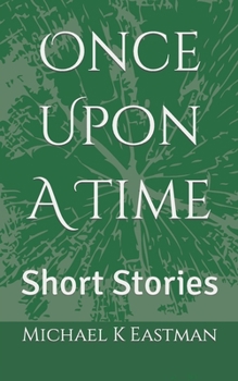 Paperback Once Upon A Time: Short Stories Book