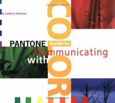 Paperback Pantone's Guide to Communicating with Color Book