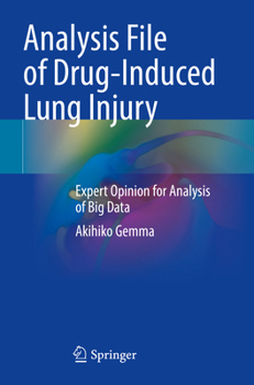 Paperback Analysis File of Drug-Induced Lung Injury: Expert Opinion for Analysis of Big Data Book