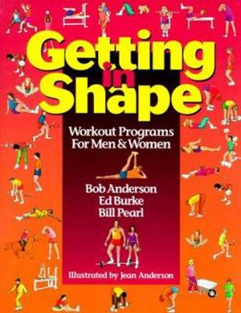 Getting Stronger: Weight Training for Men and Women (Revised Edition)