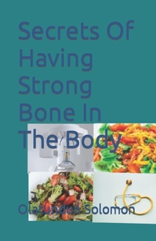 Paperback Secrets Of Having Strong Bone In The Body Book