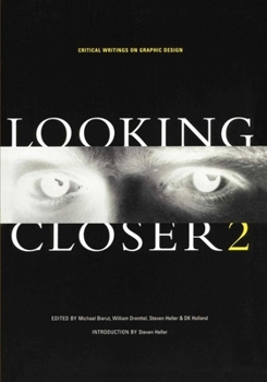 Paperback Looking Closer 2: Critical Writings on Graphic Design Book