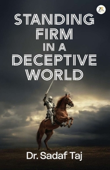 Standing Firm in a Deceptive World
