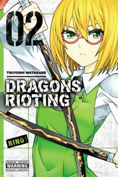 Dragons Rioting, Vol. 2 - Book #2 of the Dragons Rioting