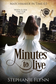 Minutes to Live: A Protector Romantic Suspense - Book #0.5 of the Matchmaker