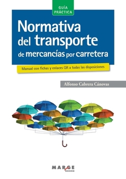 Paperback Normativa del transporte de mercancías por carretera [Spanish] Book