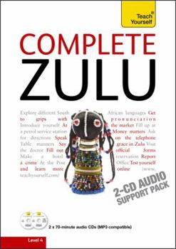 Audio CD Complete Zulu Beginner to Intermediate Book and Audio Course: Complete Zulu Beginner to Intermediate Book and Audio Course Audio Support Book