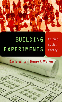 Hardcover Building Experiments: Testing Social Theory Book