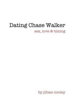 Paperback Dating Chase Walker Book