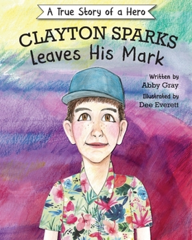 Paperback Clayton Sparks Leaves His Mark Book