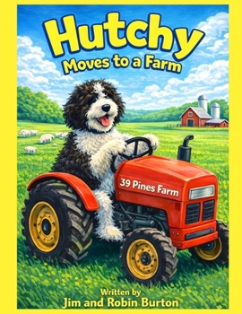 Paperback Hutchy Moves to a Farm Book