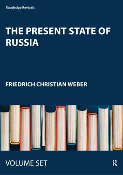 Misc. The Present State of Russia: 2 Volume Set Book